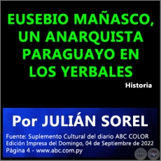 EUSEBIO MAASCO, UN ANARQUISTA PARAGUAYO EN LOS YERBALES - Por JULIN SOREL - Domingo, 04 de Septiembre de 2022